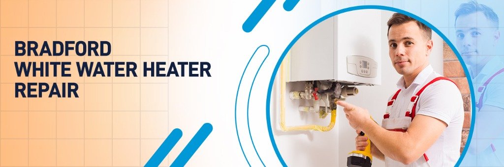 Bradford White Water Heater Repair